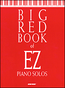 Big Red Book of EZ Piano Solos piano sheet music cover